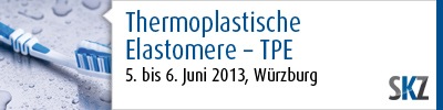 Thermoplastische Elastomere 05.06 - 06.06.2013, SKZ, Würzburg